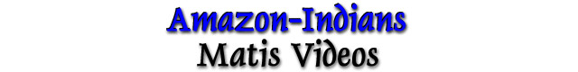 Amazon Natives Videos