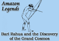 Bari Rahua and the Discovery of the Grand Cosmos
